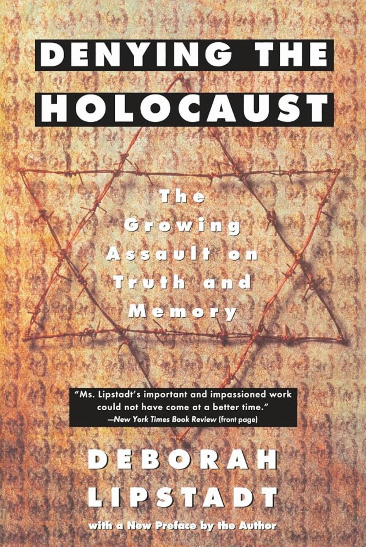 Denying the Holocaust: Deborah Lipstadt, Revisited kq2snctci60wko9toc6g 1200