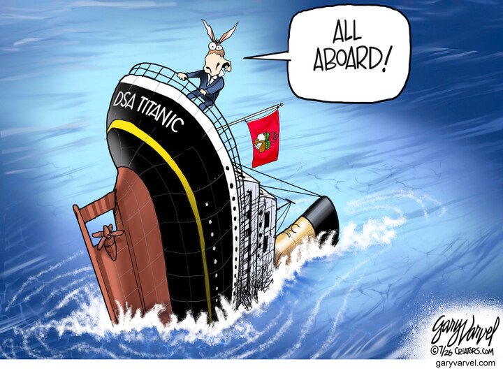 Best political cartoons of the week: All aboard the DSA Titanic 420706 image
