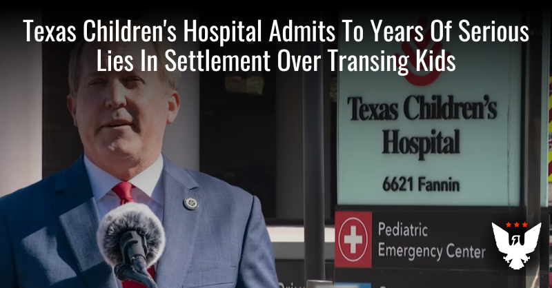 Texas Children’s Hospital Admits To Years Of Serious Lies In Settlement Over Transing Kids CORRECT Twitter template 1 2026 08 07T062648617