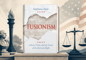 Explaining Conservativism’s Philosophical Fusionism