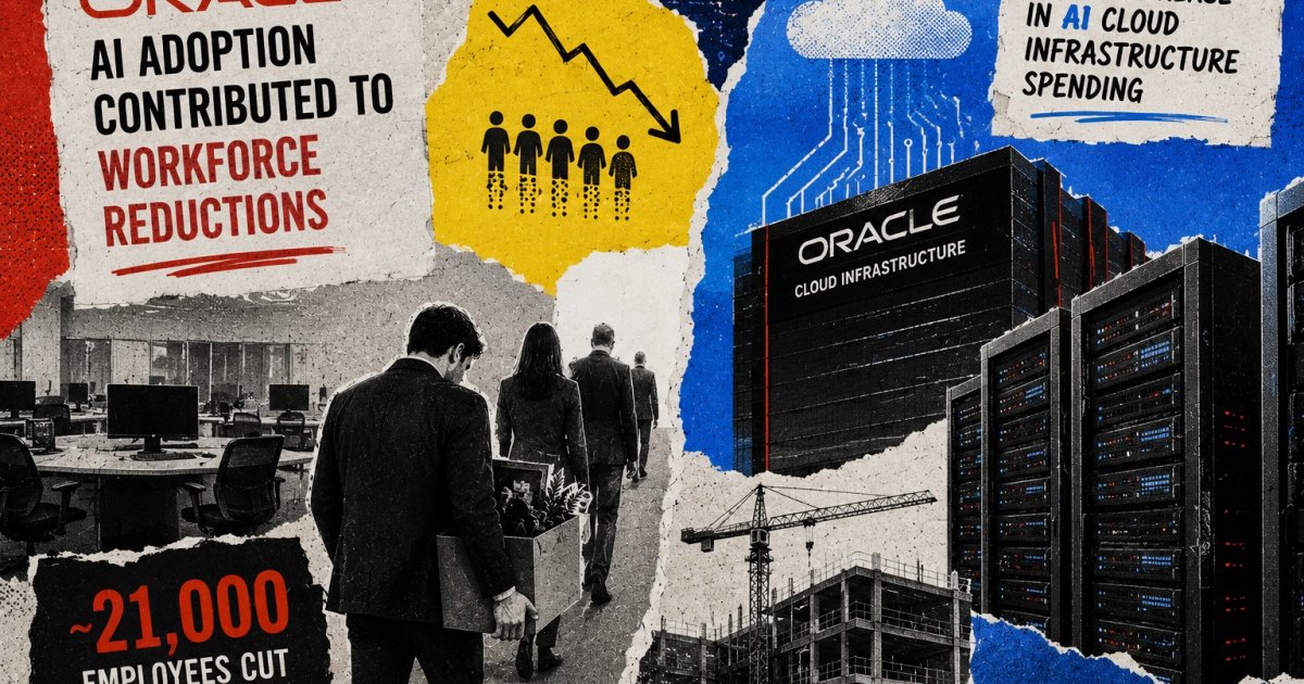 Oracle Says AI Contributed to Workforce Reductions as Employee Count Falls by 21,000 oracle