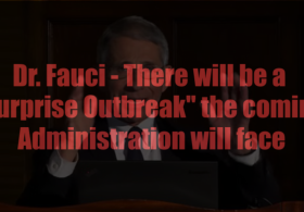 Fauci – There will be a Surprise Outbreak