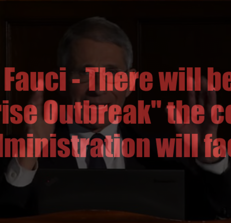 Fauci – There will be a “Surprise Outbreak”