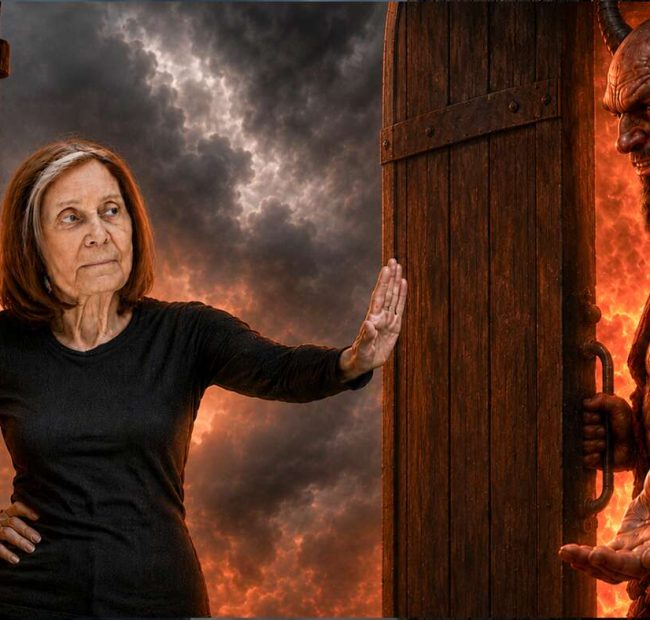 Powerful: Gloria Steinem Refuses To Allow Satan To Hold Door To Hell Open For Her