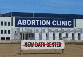 Data Center Disguises Itself As Abortion Clinic To Win Support From Liberals