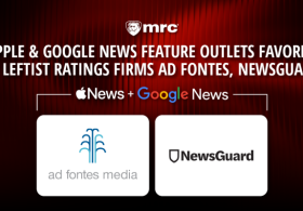 Apple & Google News Feature Outlets Favored by Ad Fontes, NewsGuard Ratings – MRC Study