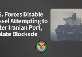 TRUMP:  US Fires On, Boards Iranian Tanker Trying To Run Blockade Of Strait Of Hormuz