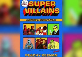 Let’s Laugh at the Left’s Supervillains With Peachy Keenan