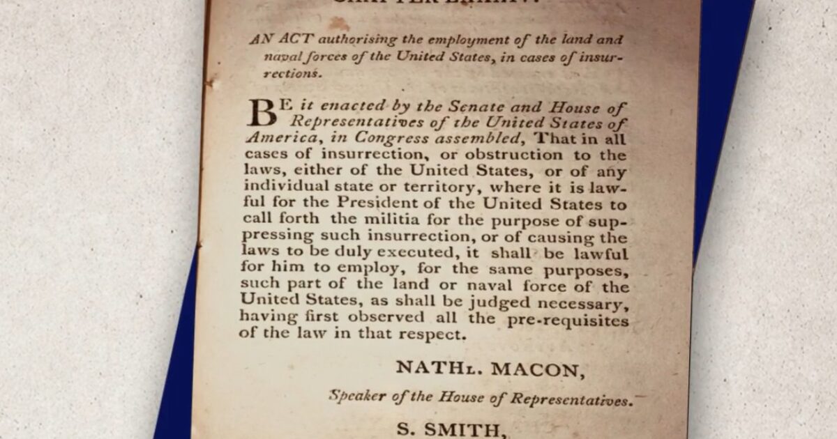 A 199-Year-Old Supreme Court Ruling Could Hand the President Unlimited Power paradigm insurrection act 1200x630 1